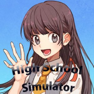 High School Simulator 5（ハイスクール シミュレーター2019）