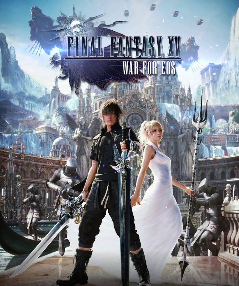 Final Fantasy XV：War for Eos